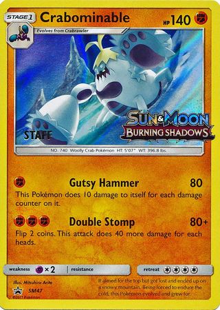 Crabominable (SM47) (Staff Prerelease Promo) [Sun & Moon: Black Star Promos] | Jack's On Queen