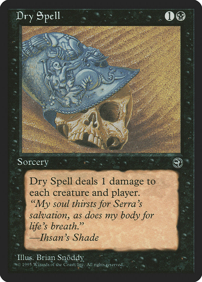 Dry Spell (Ihsan's Shade Flavor Text) [Homelands] | Jack's On Queen