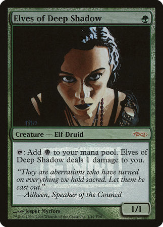 Elves of Deep Shadow [Friday Night Magic 2006] | Jack's On Queen