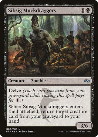 Sibsig Muckdraggers [Fate Reforged] | Jack's On Queen