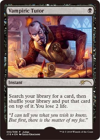 Vampiric Tutor (J18) [Judge Gift Cards 2018] | Jack's On Queen