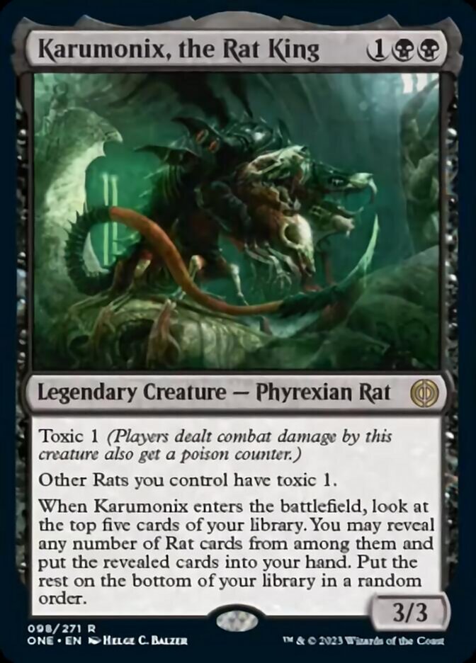 Karumonix, the Rat King [Phyrexia: All Will Be One] | Jack's On Queen