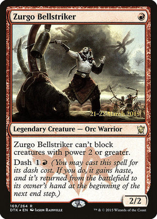 Zurgo Bellstriker [Dragons of Tarkir Promos] | Jack's On Queen